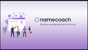 NameCoach Logo Purple rectangle, to the left, four images of people pointing at a white board with text and thought bubbles. To the right, the following is written in black: namecoach. Building and Maintaining Community.